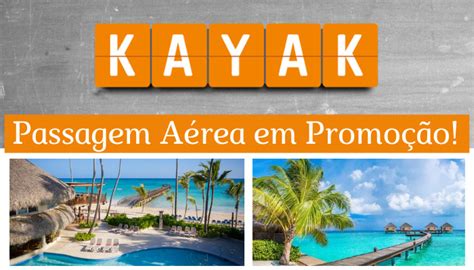 passagem aérea promoção kayak.